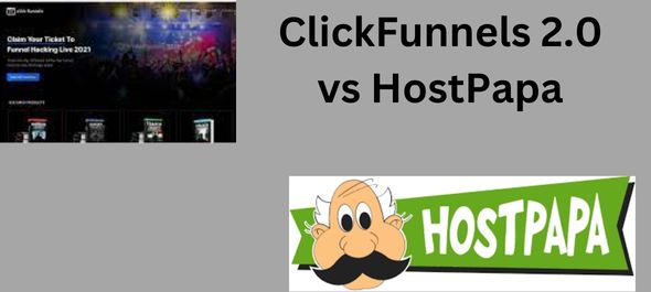 ClickFunnels 2.0 vs HostPapa